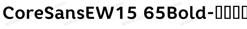 CoreSansEW15 65Bold字体转换